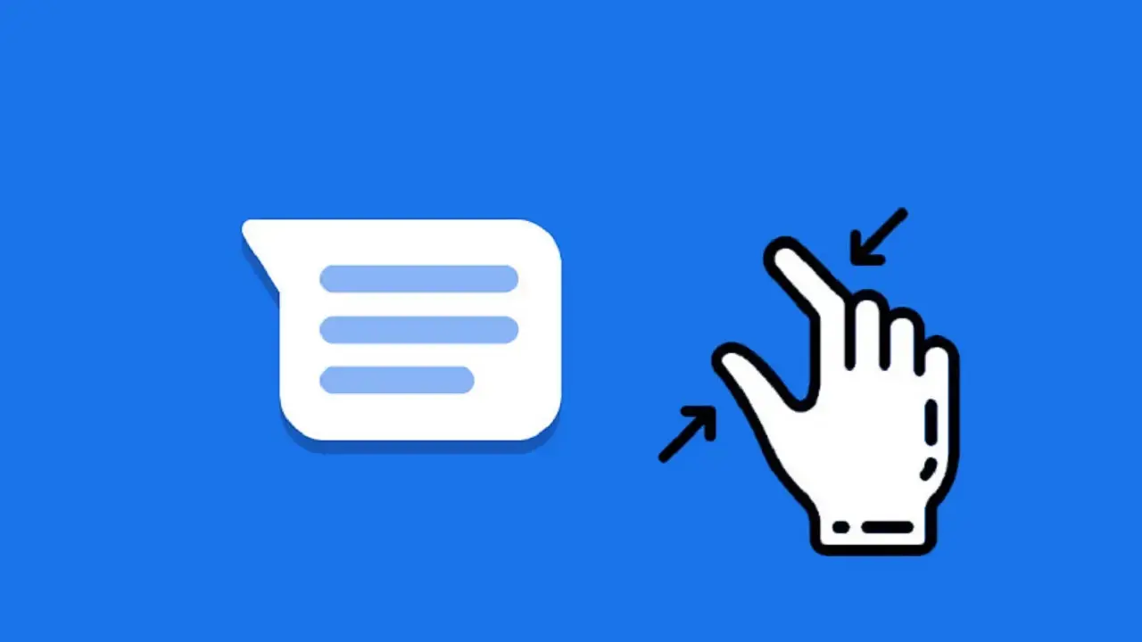 قابلیت زوم کردن در اپلیکیشن Google Messages غیرفعال می‌شود