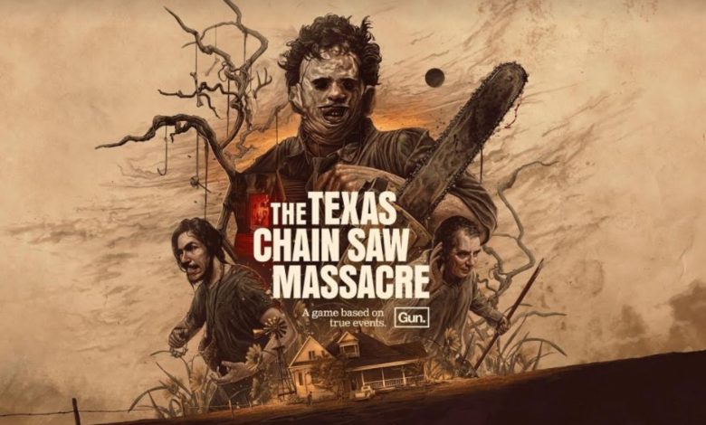 اعلام تاریخ برگزاری تست فنی و انتشار بازی The Texas Chain Saw Massacre