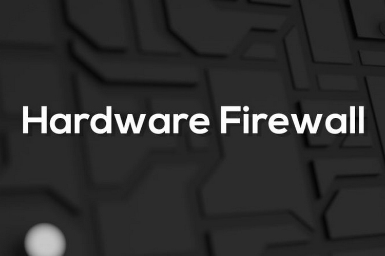 فایروال سخت افزاری و کاربرد آن در امنیت شبکه