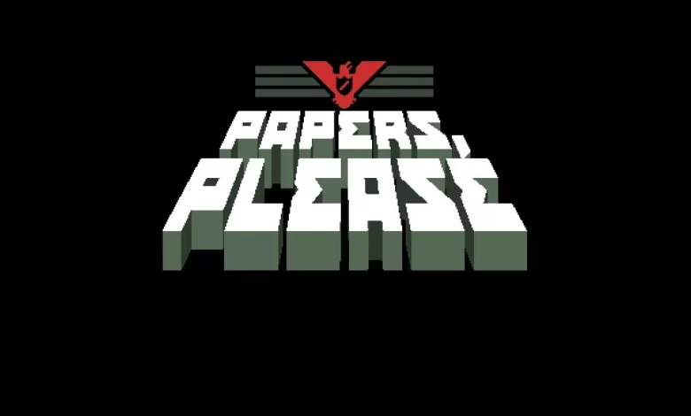 عبور فروش بازی Papers, Please از ۵ میلیون نسخه