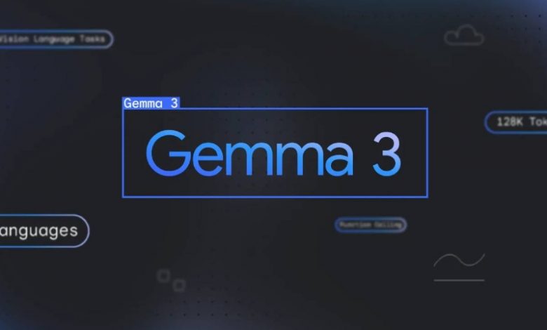 هوش مصنوعی Gemma 3 گوگل معرفی شد؛ پشتیبانی از ۳۵ زبان و تحلیل متن، تصویر و ویدیو