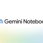 گوگل نام NotebookLM را به Gemini Notebook تغییر داد