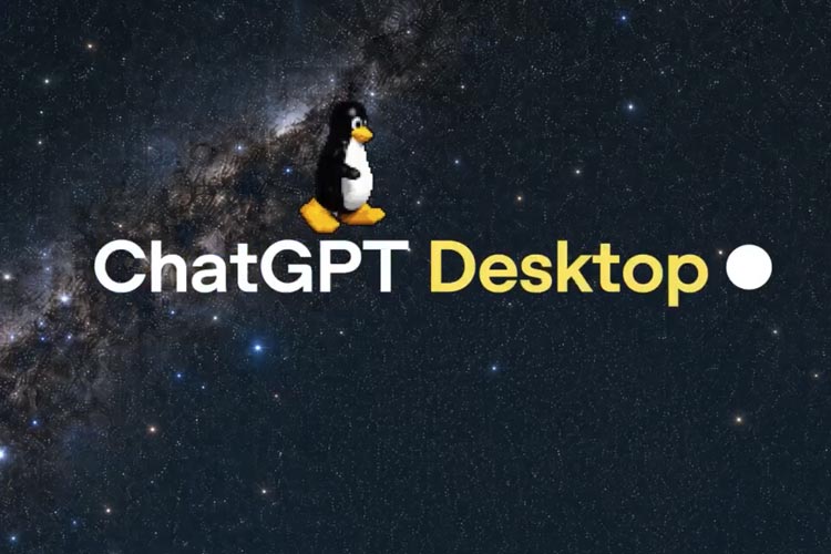 بالاخره ChatGPT به لینوکس آمد؛ OpenAI نسخه دسکتاپ را منتشر کرد